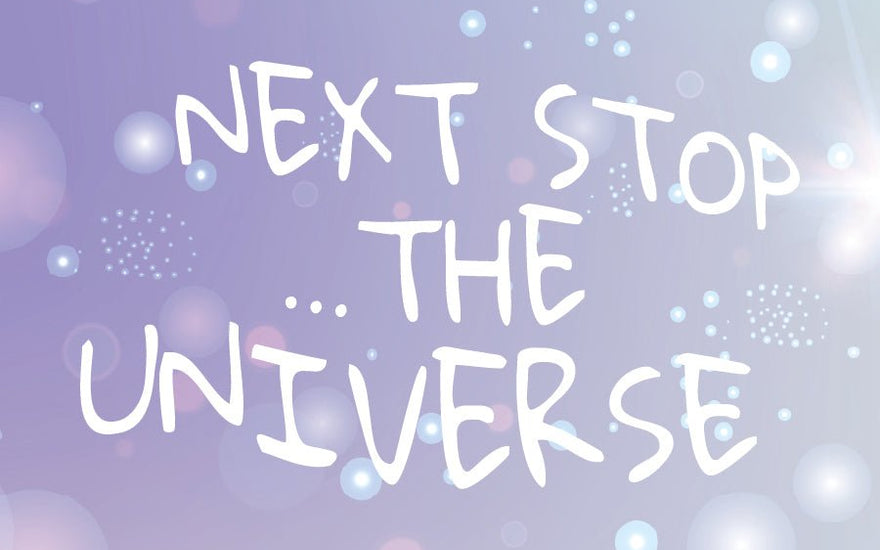 Next stop…the universe! - Eterea Cosmesi Naturale